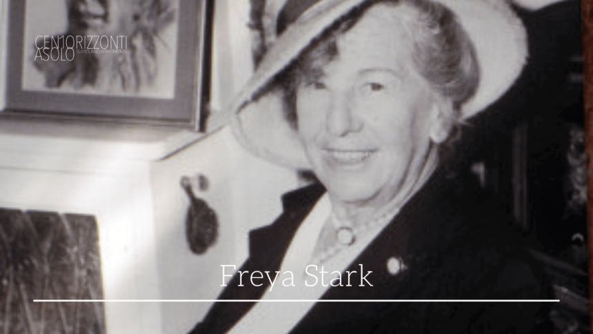 Asolo al femminile: Freya Stark